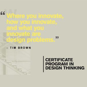 CERTIFICATE PROGRAM IN DESIGN THINKING